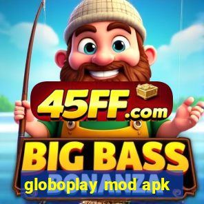 globoplay mod apk